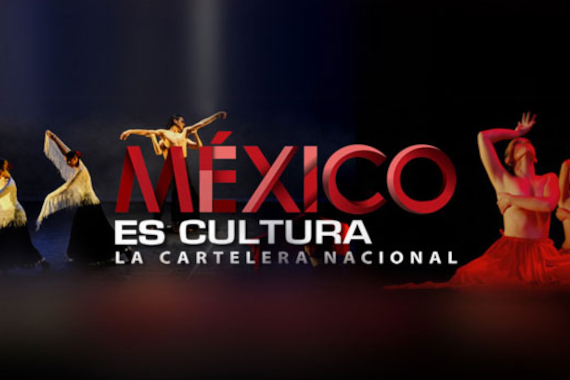 México es Cultura